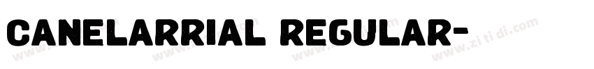 canelarrial regular字体转换